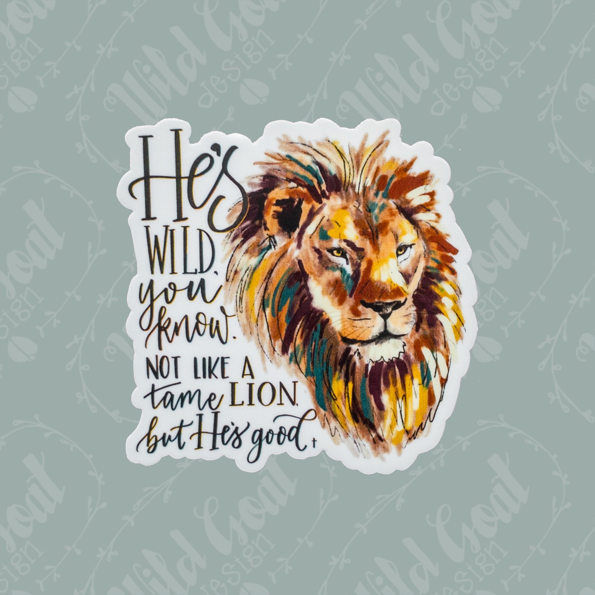 He's Not a Tame Lion Sticker | Wild Goat Design